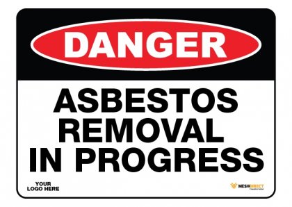 Asbestos Removal in Progress Safety Sign