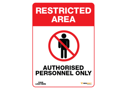 Restricted Entry Safety Sign