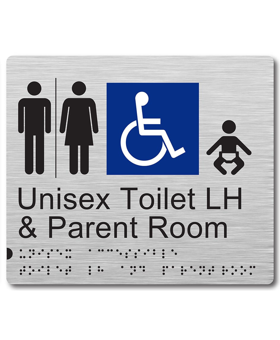 Unisex Toilet LH & Parent Room Braille Sign